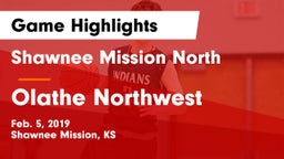 Shawnee Mission North  vs Olathe Northwest  Game Highlights - Feb. 5, 2019