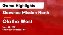 Shawnee Mission North  vs Olathe West   Game Highlights - Jan. 12, 2021
