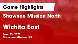 Shawnee Mission North  vs Wichita East  Game Highlights - Jan. 23, 2021