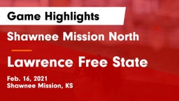 Shawnee Mission North  vs Lawrence Free State  Game Highlights - Feb. 16, 2021