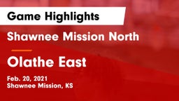 Shawnee Mission North  vs Olathe East  Game Highlights - Feb. 20, 2021