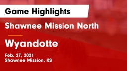 Shawnee Mission North  vs Wyandotte  Game Highlights - Feb. 27, 2021