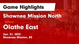 Shawnee Mission North  vs Olathe East  Game Highlights - Jan. 31, 2023