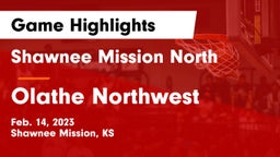 Shawnee Mission North  vs Olathe Northwest  Game Highlights - Feb. 14, 2023