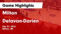 Milton  vs Delavan-Darien  Game Highlights - Dec 01, 2016