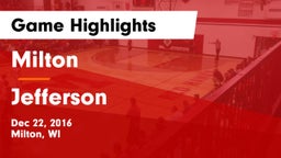 Milton  vs Jefferson  Game Highlights - Dec 22, 2016