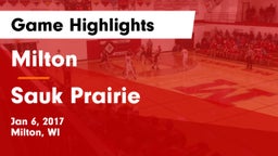 Milton  vs Sauk Prairie  Game Highlights - Jan 6, 2017
