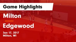 Milton  vs Edgewood  Game Highlights - Jan 17, 2017