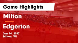 Milton  vs Edgerton  Game Highlights - Jan 24, 2017