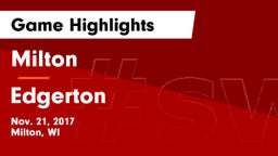 Milton  vs Edgerton  Game Highlights - Nov. 21, 2017
