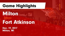 Milton  vs Fort Atkinson  Game Highlights - Dec. 19, 2017