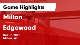 Milton  vs Edgewood  Game Highlights - Dec. 7, 2021