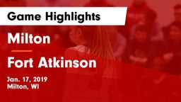 Milton  vs Fort Atkinson  Game Highlights - Jan. 17, 2019