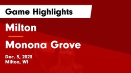 Milton  vs Monona Grove  Game Highlights - Dec. 5, 2023