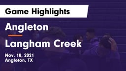 Angleton  vs Langham Creek  Game Highlights - Nov. 18, 2021