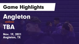 Angleton  vs TBA Game Highlights - Nov. 19, 2021