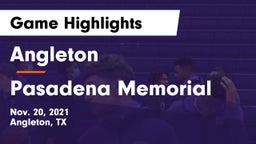 Angleton  vs Pasadena Memorial  Game Highlights - Nov. 20, 2021