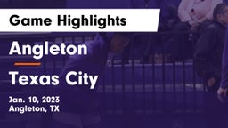 Angleton  vs Texas City  Game Highlights - Jan. 10, 2023