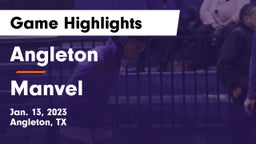 Angleton  vs Manvel  Game Highlights - Jan. 13, 2023