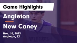 Angleton  vs New Caney  Game Highlights - Nov. 10, 2023
