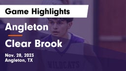 Angleton  vs Clear Brook  Game Highlights - Nov. 28, 2023