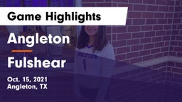 Angleton  vs Fulshear  Game Highlights - Oct. 15, 2021