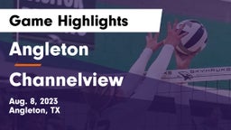 Angleton  vs Channelview  Game Highlights - Aug. 8, 2023