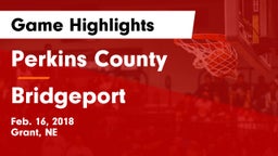 Perkins County  vs Bridgeport  Game Highlights - Feb. 16, 2018