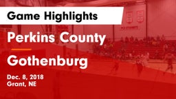 Perkins County  vs Gothenburg  Game Highlights - Dec. 8, 2018