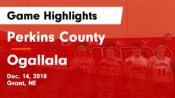 Perkins County  vs Ogallala  Game Highlights - Dec. 14, 2018