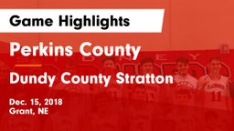 Perkins County  vs Dundy County Stratton  Game Highlights - Dec. 15, 2018