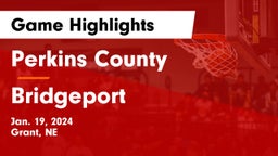 Perkins County  vs Bridgeport  Game Highlights - Jan. 19, 2024