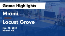 Miami  vs Locust Grove  Game Highlights - Jan. 18, 2019