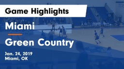 Miami  vs Green Country Game Highlights - Jan. 24, 2019