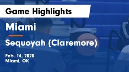 Miami  vs Sequoyah (Claremore)  Game Highlights - Feb. 14, 2020