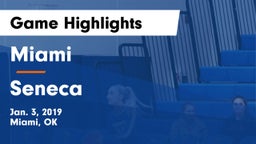 Miami  vs Seneca  Game Highlights - Jan. 3, 2019