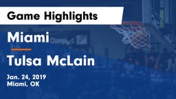 Miami  vs Tulsa McLain Game Highlights - Jan. 24, 2019