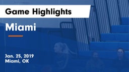 Miami  Game Highlights - Jan. 25, 2019