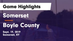 Somerset  vs Boyle County Game Highlights - Sept. 19, 2019