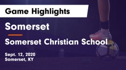 Somerset  vs Somerset Christian School Game Highlights - Sept. 12, 2020