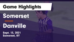 Somerset  vs Danville  Game Highlights - Sept. 13, 2021