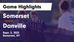 Somerset  vs Danville  Game Highlights - Sept. 3, 2022