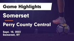 Somerset  vs Perry County Central  Game Highlights - Sept. 10, 2022