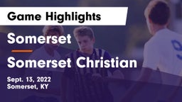 Somerset  vs Somerset Christian  Game Highlights - Sept. 13, 2022