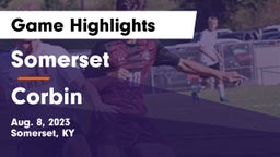 Somerset  vs Corbin Game Highlights - Aug. 8, 2023