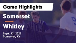 Somerset  vs Whitley Game Highlights - Sept. 12, 2023