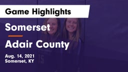 Somerset  vs Adair County Game Highlights - Aug. 14, 2021