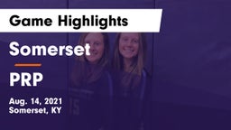 Somerset  vs PRP Game Highlights - Aug. 14, 2021