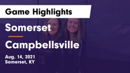 Somerset  vs Campbellsville  Game Highlights - Aug. 14, 2021