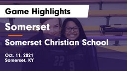 Somerset  vs Somerset Christian School Game Highlights - Oct. 11, 2021